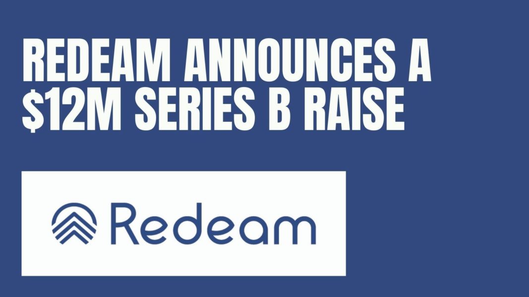 Redeam Announces $12M Series B Raise